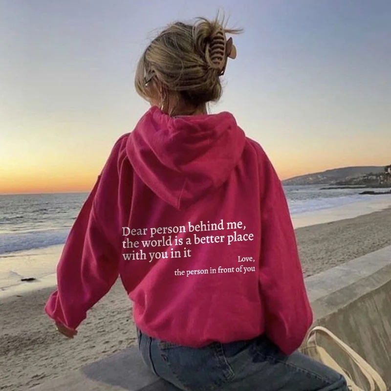 Dear Person Behind Me,the World Is A Better Place,with You In It,love,the Person In Front Of You,Women's Plush Letter Printed Kangaroo Pocket Drawstring Printed Hoodie Unisex Trendy Hoodies - Image 3